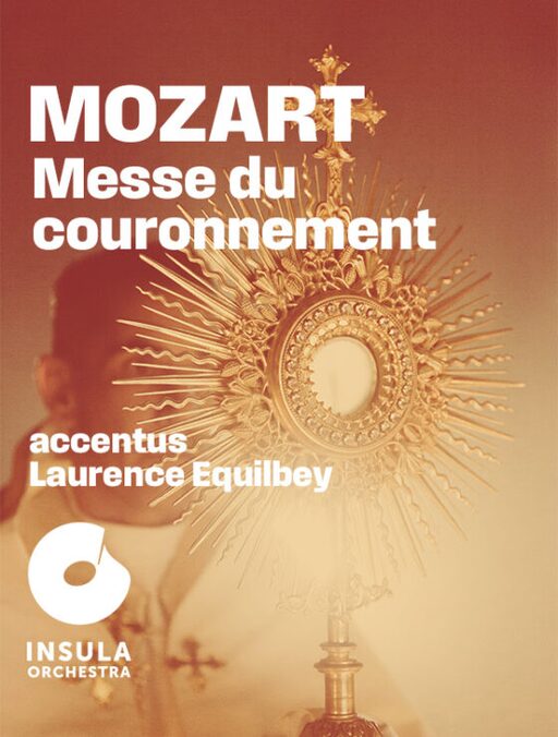API – &quot;Messa dell’Incoronazione, Mozart&quot; – La Seine Musicale