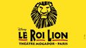 Théâtre Mogador • Le Roi Lion • Comédie Musicale Disney