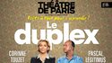 El dúplex en el Théâtre de Paris desde el 22 de febrero hasta el 30 de junio de 2024.