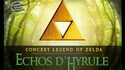 Salle Pleyel - Das Konzert "ECHOS VON HYRULE"