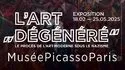 Musée national Picasso - Mostra "L'arte 'degenerata': Il processo dell'arte moderna sotto il nazismo"