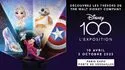 Disney100 : l'Exposition - "Paris Expo Porte de Versailles"