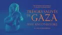 Institut du Monde Arabe - Exposition "Trésors sauvés de Gaza - 5000 ans d'histoire"