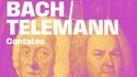La Seine Musicale - O concerto "Bach / Telemann – Cantatas"