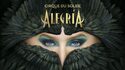 Cirque du Soleil - Le spectacle "Alegría"