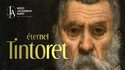 Exposition "Éternel Tintoret" Musée Jacquemart André du 11 septembre 2026 au 24 janvier 2027